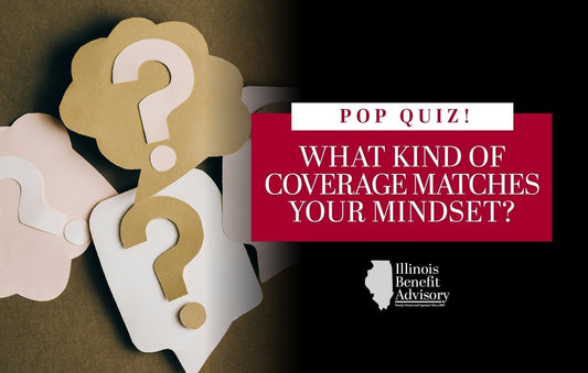 Pop Quiz: What Kind of Coverage Matches Your Mindset?