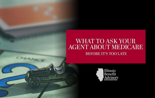 What to Ask Your Agent About Medicare (Before It’s Too Late)